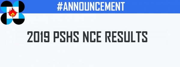 2019 PSHS NCE RESULTS